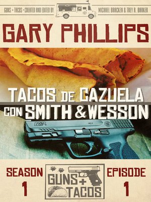 cover image of Tacos de Cazuela con Smith & Wesson
